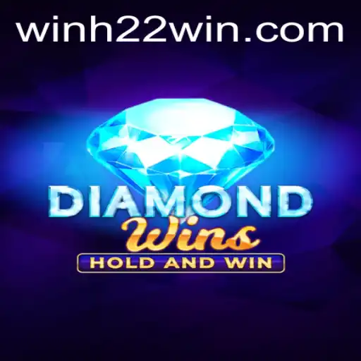 Exploring DiamondWins and the Exciting World of h22win