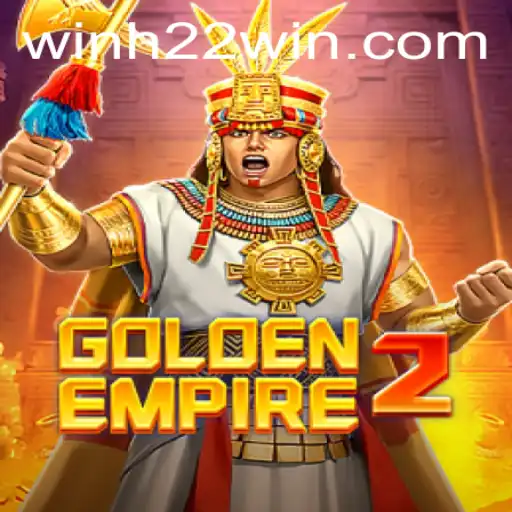 Exploring the Alluring World of GoldenEmpire2: Unveiling the H22win Gameplay