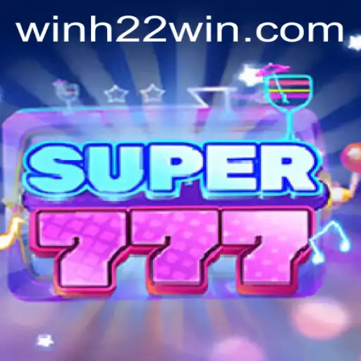 Exploring Super777: A Comprehensive Guide to an Exciting Game
